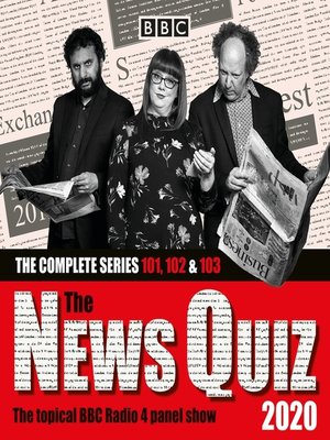 cover image of The News Quiz 2020--The Complete Series 101, 102 & 103